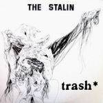 The Stalin : Trash